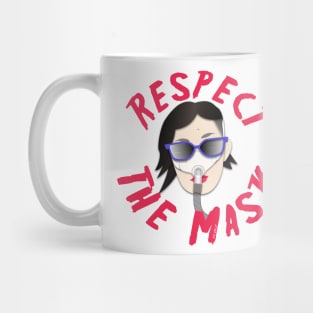 Respect the Mask Mug